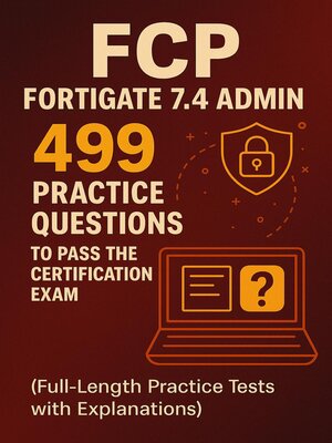 cover image of FCP--FortiGate 7.4 Admin